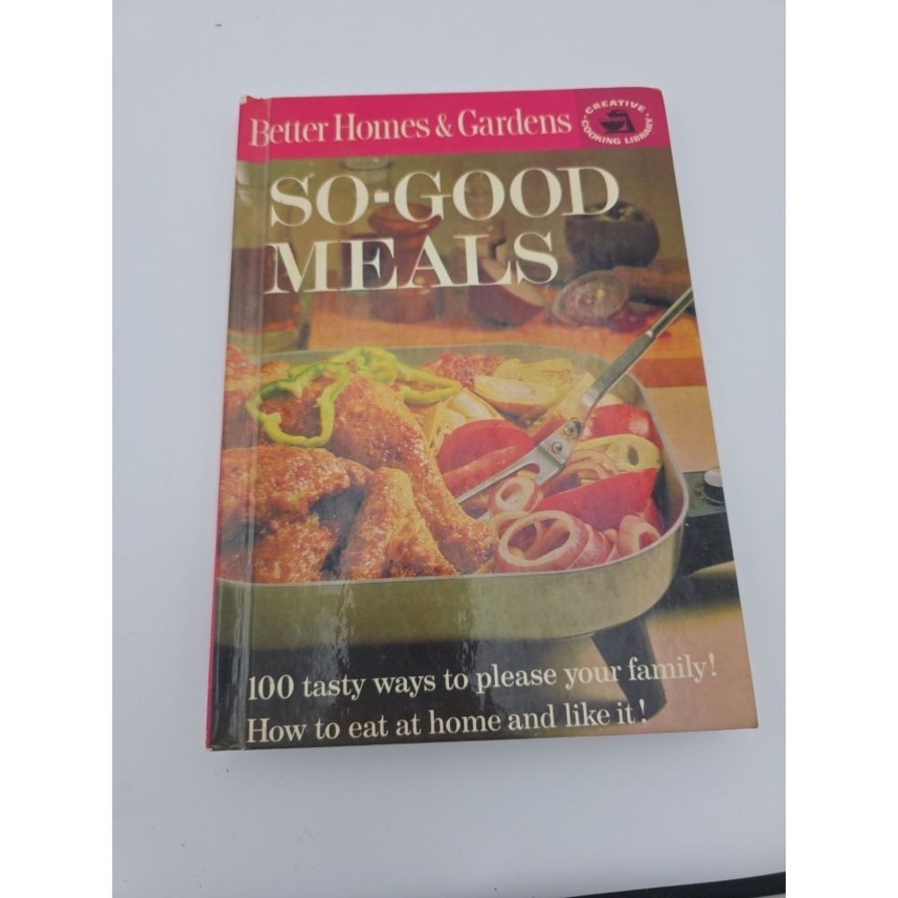 Better Homes And Gardens So-Good Meals - - Hardcover - Good